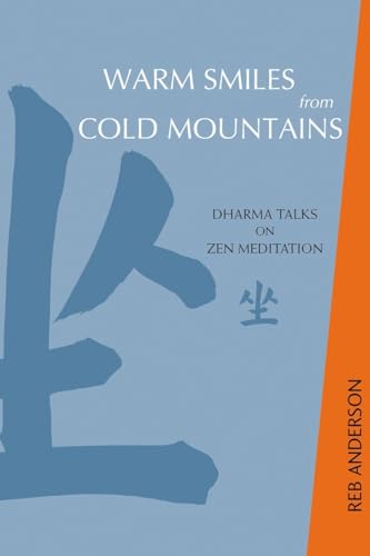 9781930485105: Warm Smiles from Cold Mountains: Dharma Talks on Zen Meditation