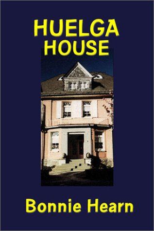 Stock image for Huelga House for sale by Hawking Books