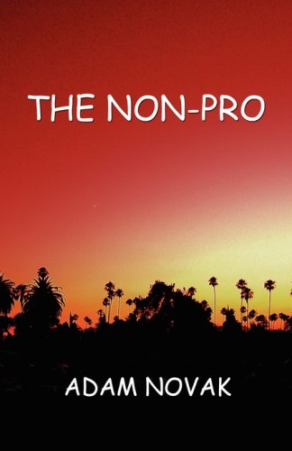 Stock image for The Non-Pro for sale by Books From California