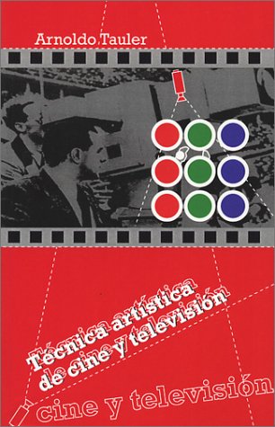 Stock image for T?cnica Art?stica de Cine y Televisi?n (Spanish Edition) for sale by SecondSale