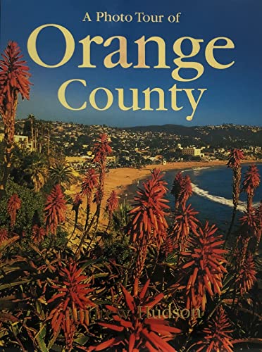 Beispielbild fr A Photo Tour of Orange County (Photo Tour Books) zum Verkauf von Irish Booksellers