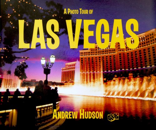 Imagen de archivo de A Photo Tour of Las Vegas (Photo Tour Books (Paperback)) a la venta por SecondSale