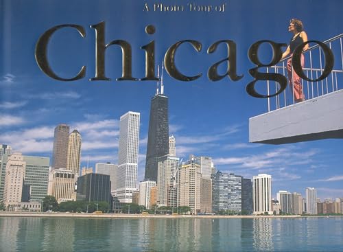 Imagen de archivo de A Photo Tour of Chicago a la venta por Better World Books