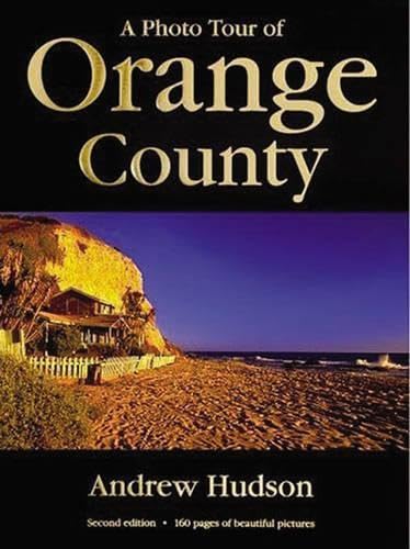 Stock image for A Photo Tour of Orange County for sale by HPB-Diamond