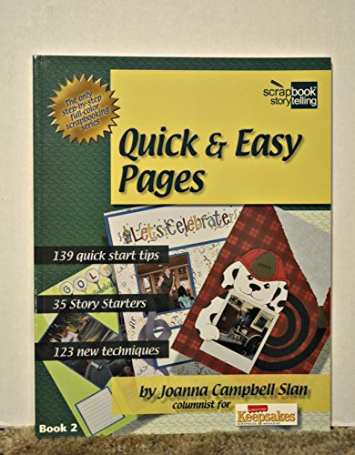 Beispielbild fr Quick & Easy Pages (Scrapbook Storytelling) zum Verkauf von Wonder Book