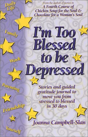 9781930500044: Im Too Blessed to Be Depressed (Story Journal)