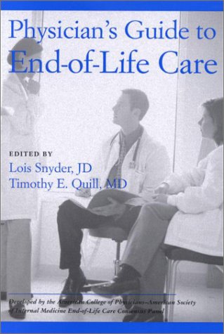 Beispielbild für Physicans Guide to End of Life Care zum Verkauf von Better World Books Ltd