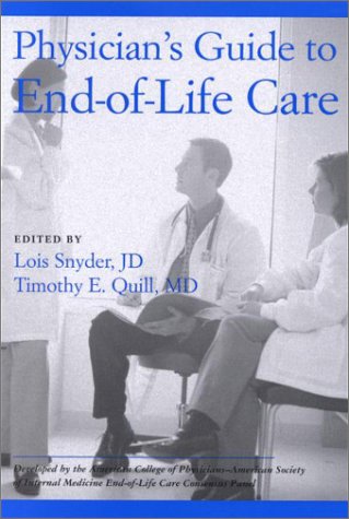 9781930513280: Physicans Guide to End of Life Care