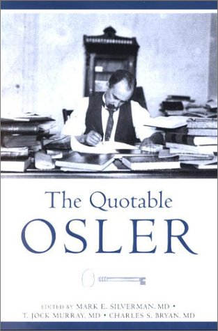 Beispielbild fr The Quotable Osler zum Verkauf von ThriftBooks-Dallas