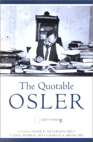 Stock image for The Quotable Osler for sale by ThriftBooks-Dallas