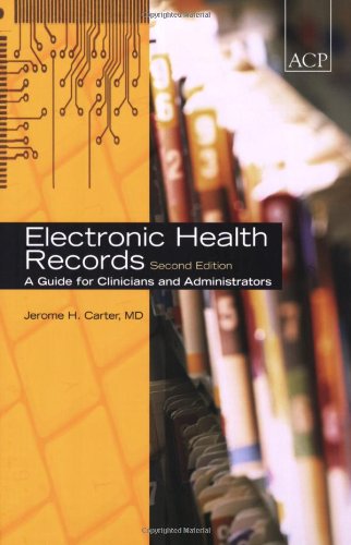 Beispielbild fr Electronic Health Records : A Guide for Clinicians and Administrators zum Verkauf von Better World Books