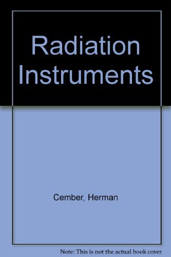 Stock image for Radiation Instruments : 2001 Health Physics Society Summer School Proceedings for sale by Better World Books