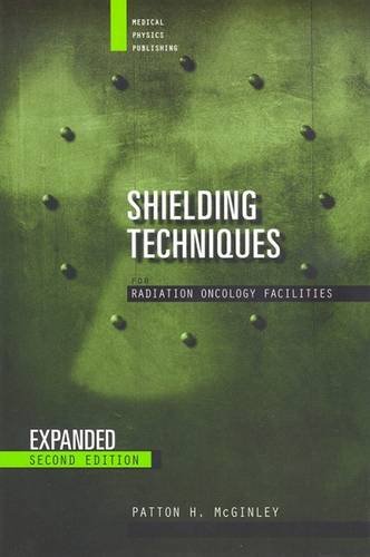 9781930524071: Shielding Techniques for Radiation Oncology Facilities