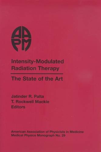 Imagen de archivo de Intensity-Modulated Radiation Therapy: The State of the Art a la venta por ThriftBooks-Atlanta