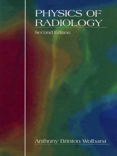 9781930524224: Physics Of Radiology