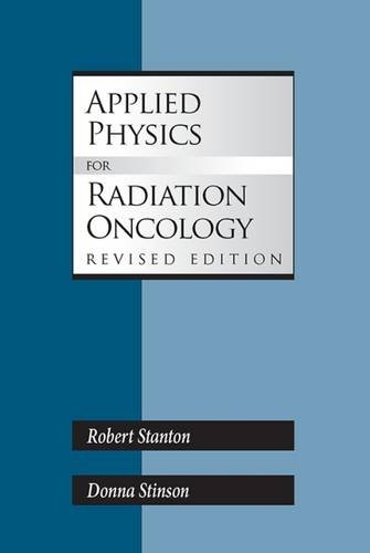 Imagen de archivo de Applied Physics for Radiation Oncology a la venta por Hafa Adai Books