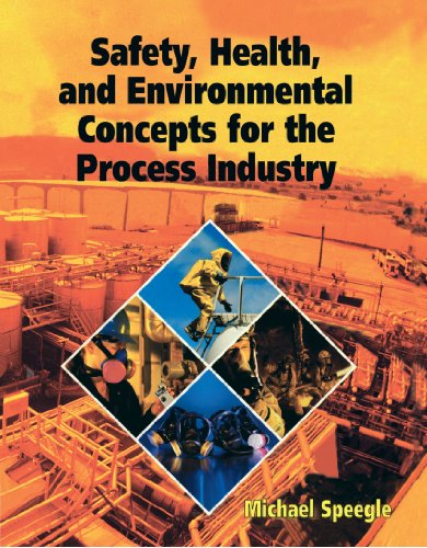9781930528185: Safety, Health, and Environmental Concepts for the Process Industry