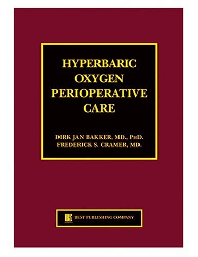 Stock image for Hyperbaric Oxygen: Perioperative Care for sale by ThriftBooks-Atlanta