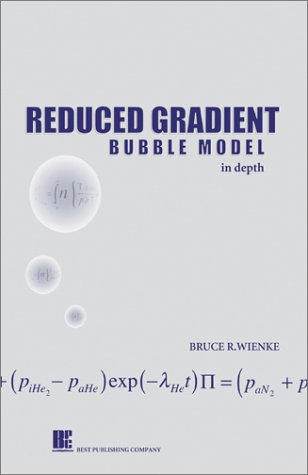 Stock image for Reduced Gradient Bubble Model in Depth for sale by Jenson Books Inc