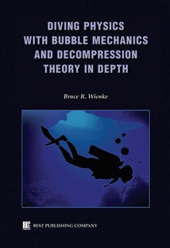 Stock image for Hyperbaric Physics and Decompression Theory in Depth for sale by dsmbooks