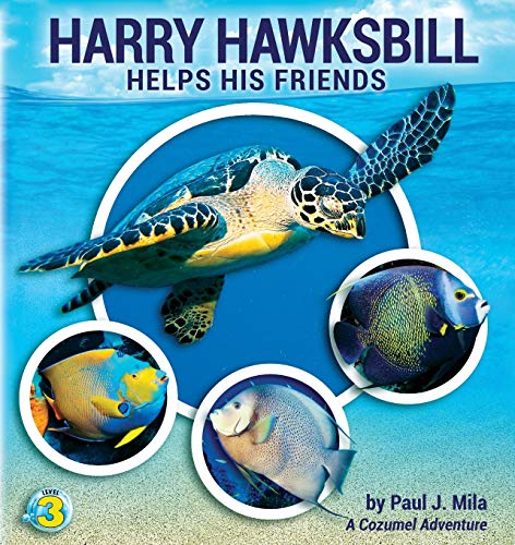 Imagen de archivo de Harry Hawksbill Helps His Friends a la venta por Reliant Bookstore