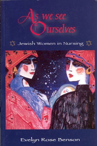 9781930538054: As We See Ourselves: Jewish Women in Nursing (Springer Series on Geriatric Nursing)