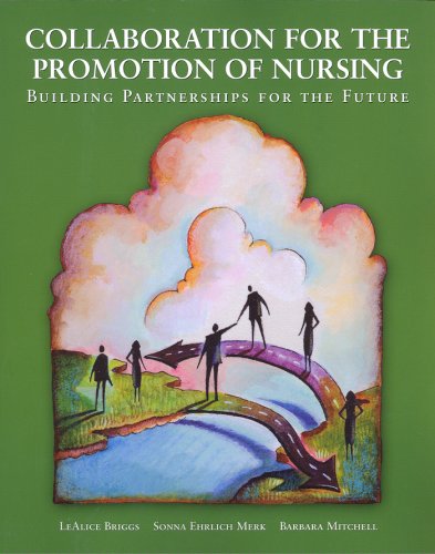 Beispielbild fr Collaboration for the Promotion of Nursing : Nursing 2000: A Collaborative Model zum Verkauf von Better World Books