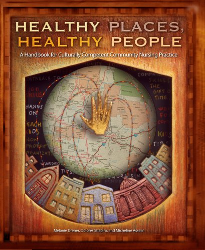 Stock image for Healthy Places, Healthy People: A Handbook for Culturally Competent Community Nursing Practice for sale by Heisenbooks