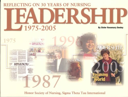 Beispielbild fr Reflecting on 30 Years of Nursing Leadership, 1975-2005 zum Verkauf von Better World Books: West