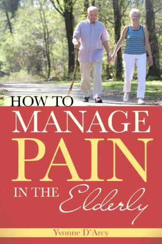 Beispielbild fr How to Manage Pain in the Elderly zum Verkauf von Better World Books