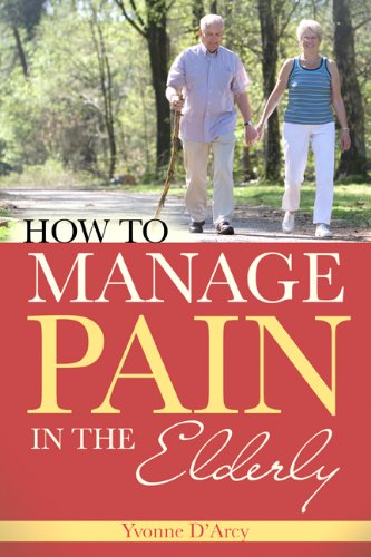 Stock image for How to Manage Pain in the Elderly for sale by Better World Books
