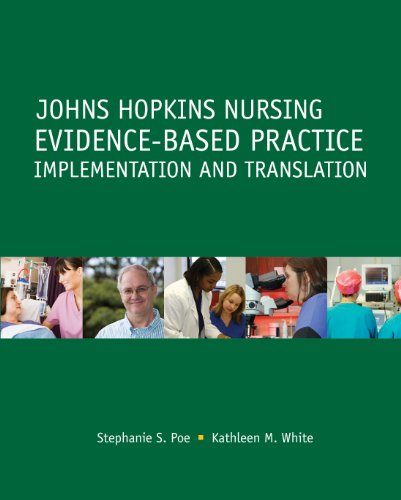 Beispielbild fr Johns Hopkins Nursing Evidence-Based Practice: Implementation and Translation zum Verkauf von SecondSale