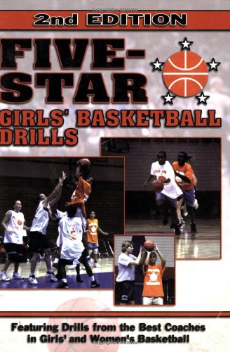 Beispielbild fr Five-Star Girls' Basketball Drills, Second Edition zum Verkauf von SecondSale
