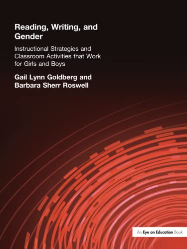 Imagen de archivo de Reading, Writing and Gender: Instructional Strategies and Classroom Activities that Work for Girls and Boys a la venta por Allied Book Company Inc.