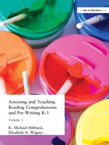 9781930556423: Assessing and Teaching Reading Composition and Pre-Writing, K-3, Vol. 1: 01 (Assessing & Teaching: Reading Comprehension & Pre-Writing)