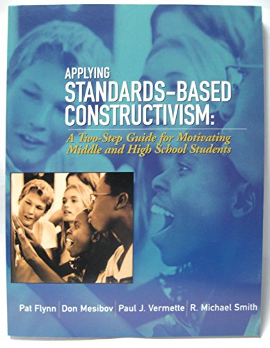 Imagen de archivo de Applying Standards-Based Constructivism: Secondary a la venta por More Than Words