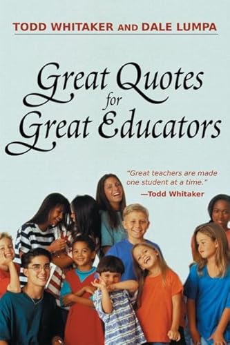 Beispielbild fr Great Quotes for Great Educators zum Verkauf von Better World Books