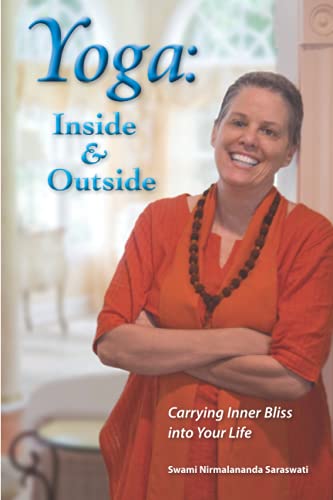 Beispielbild fr Yoga: Inside & Outside: Carrying Inner Bliss into Your Life zum Verkauf von Patrico Books