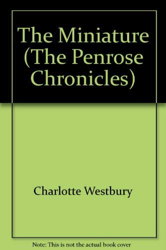 Stock image for The Miniature. The Penrose Chronicles for sale by HPB-Diamond