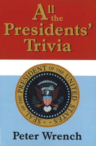 Beispielbild fr All the Presidents' Trivia zum Verkauf von HPB-Red