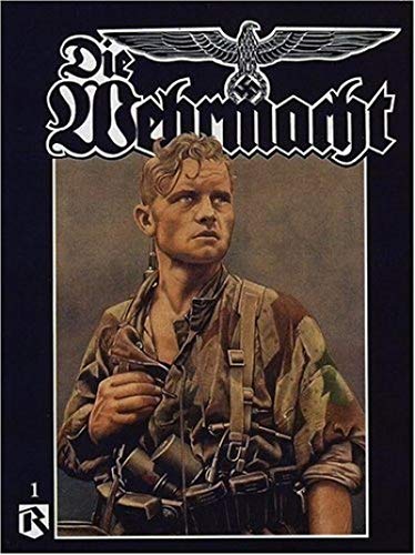 9781930571280: Die Wehrmacht: v. I: 1