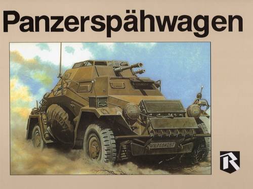 Panzerspahwagen (9781930571303) by Feist, Uwe; Johnson, Robert