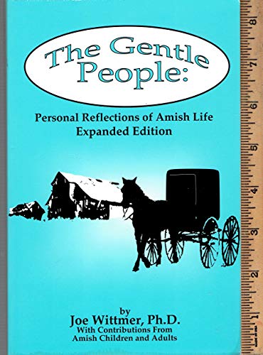 Stock image for The Gentle People: Personal Reflections of Amish Life (Expanded Edition) for sale by ThriftBooks-Atlanta