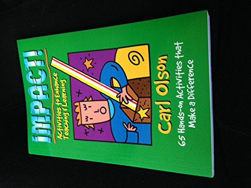 Beispielbild fr Impact! Activities to Enhance Teaching & Learning: 65 Hands-On Activities That Make a Difference zum Verkauf von SecondSale