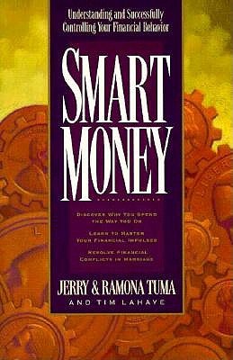 Stock image for Smart Money Understanding and Successfully Controlling Your Financial Behavior for sale by ThriftBooks-Dallas