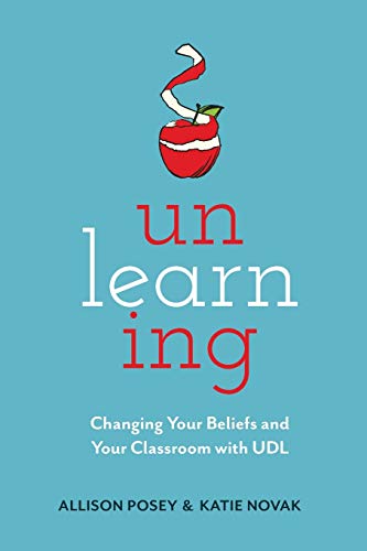 Stock image for Unlearning: Changing Your Beliefs and Your Classroom with UDL for sale by BooksRun
