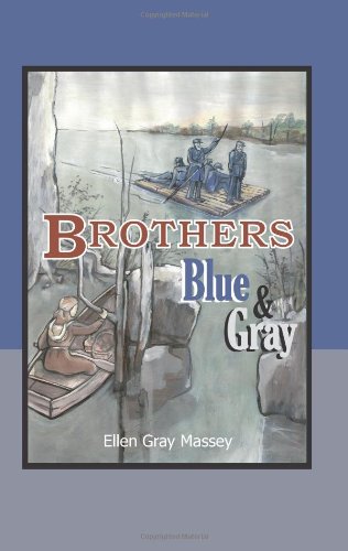 Beispielbild fr Brothers, Blue & Gray zum Verkauf von Karl Theis