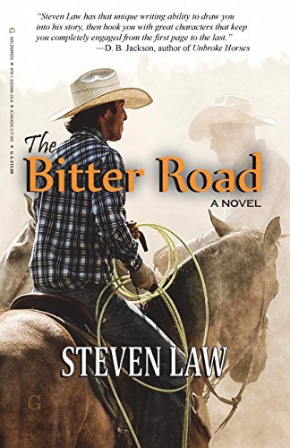 The Bitter Road (9781930584358) by Steven Law