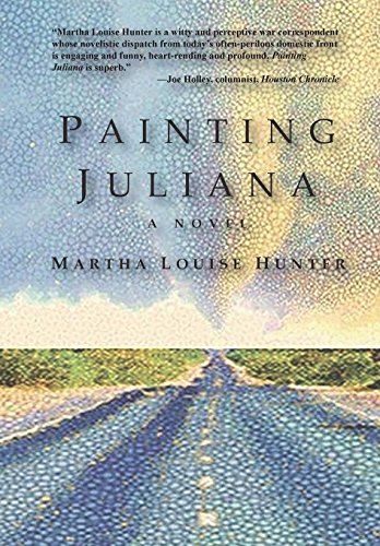 9781930584624: Painting Juliana: A Novel