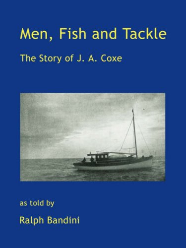 9781930585348: Men, Fish and Tackle: The Story of J. A. Coxe